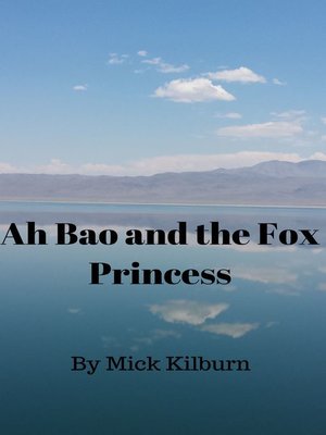 cover image of Ah Bao and the Fox Princess